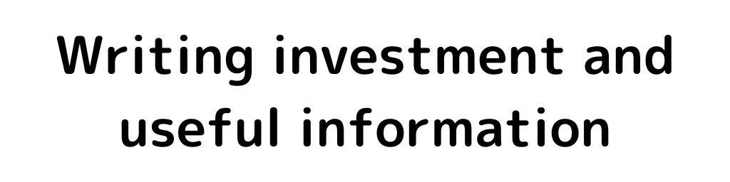 Writing investment and useful information